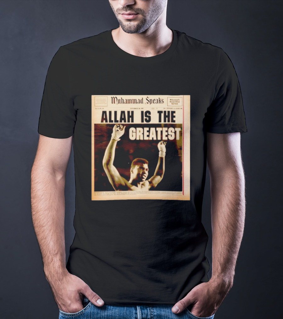 Muhammad Speaks Allah Is The Greatest T-Shirt
