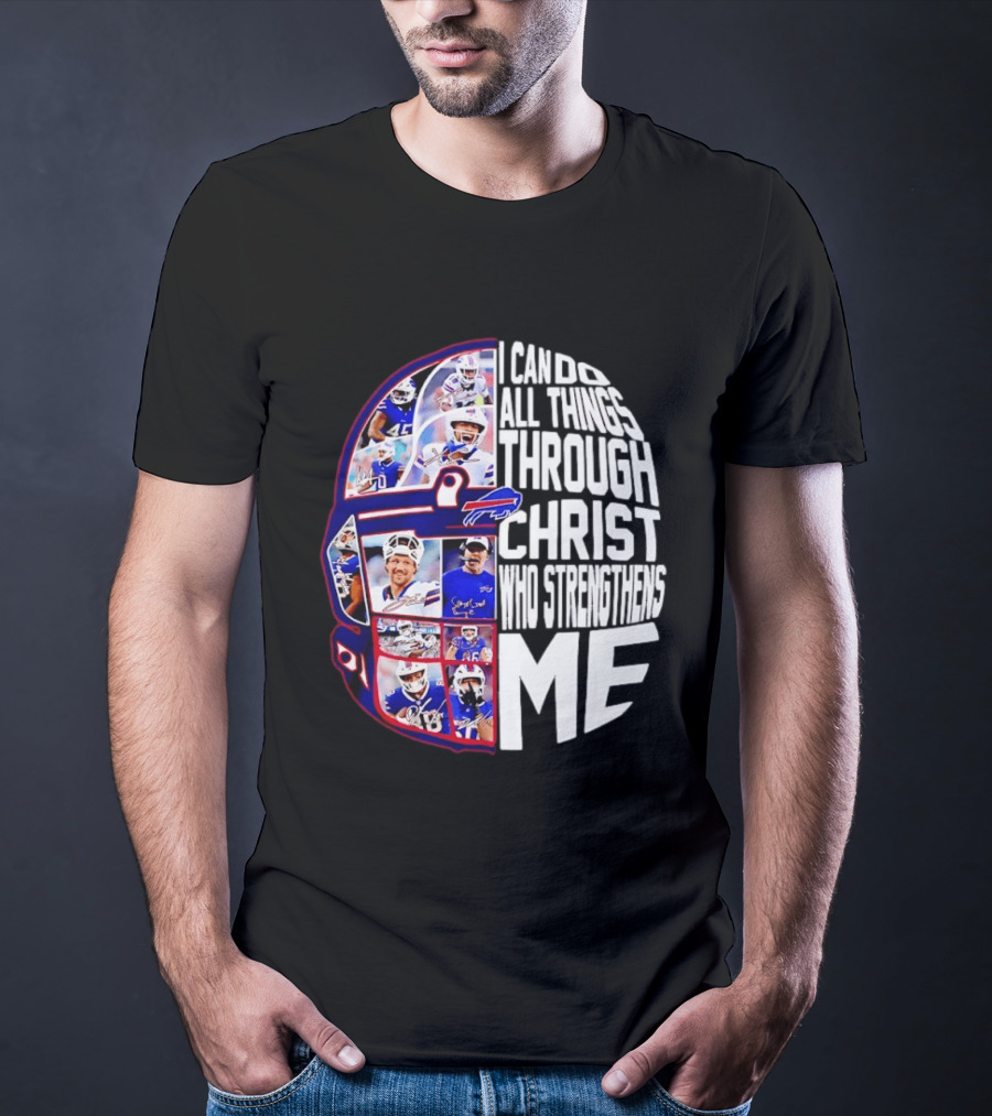 Buffalo Bills Players I Can Do All Things Through Christ Who Strengthens Me Helmet T-Shirt