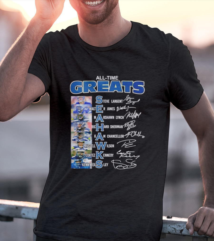 All Time Greats Seattle Seahawks Steve Largent Walter Jones Russell Wilson Legion Of Boom T-Shirt