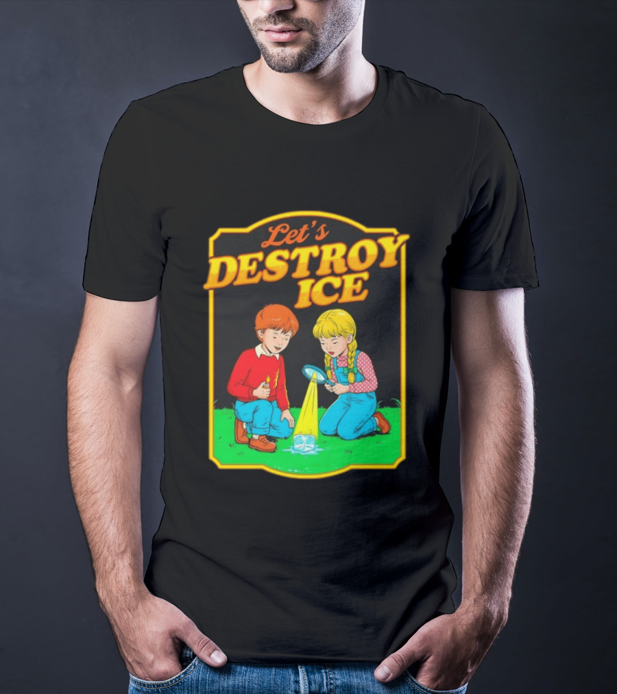 Let's Destroy Ice Kids With Magnifying Glass And Ice Cube T-Shirt