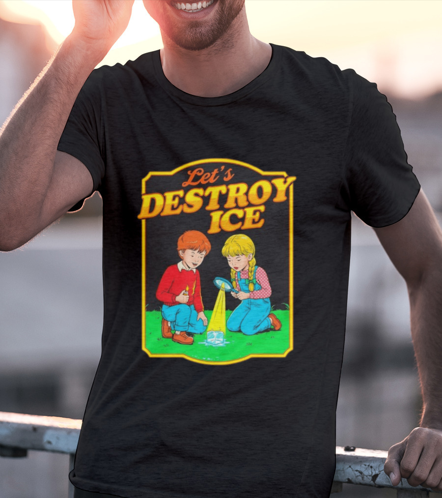Let's Destroy Ice Kids With Magnifying Glass And Ice Cube T-Shirt