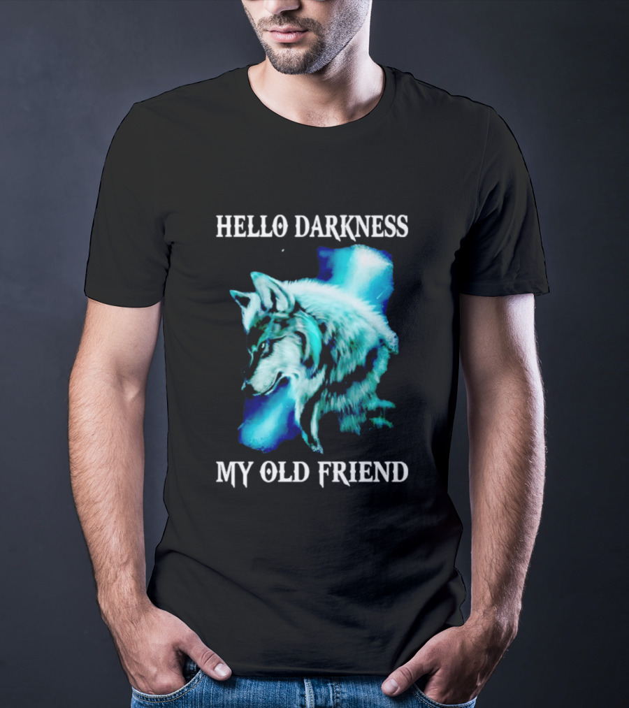 Hello Darkness My Old Friend Wolf T-Shirt