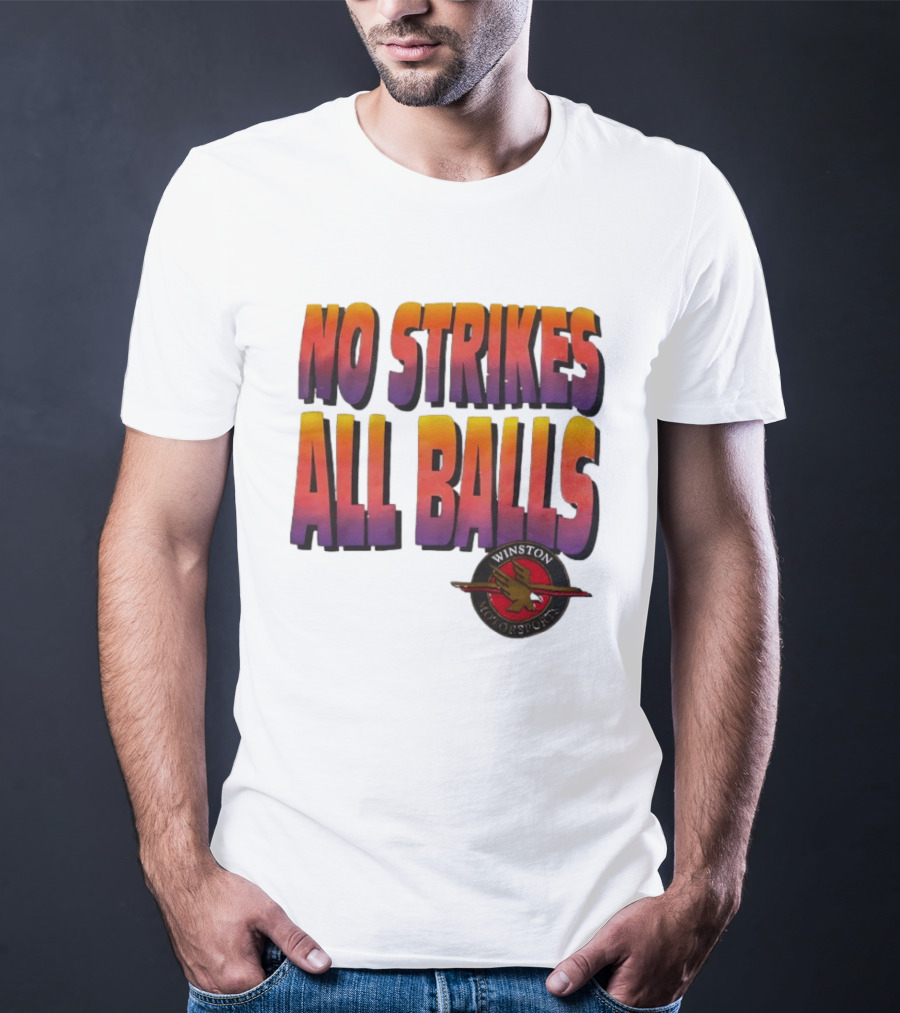 Winston Motorsports No Strikes All Balls T-Shirt
