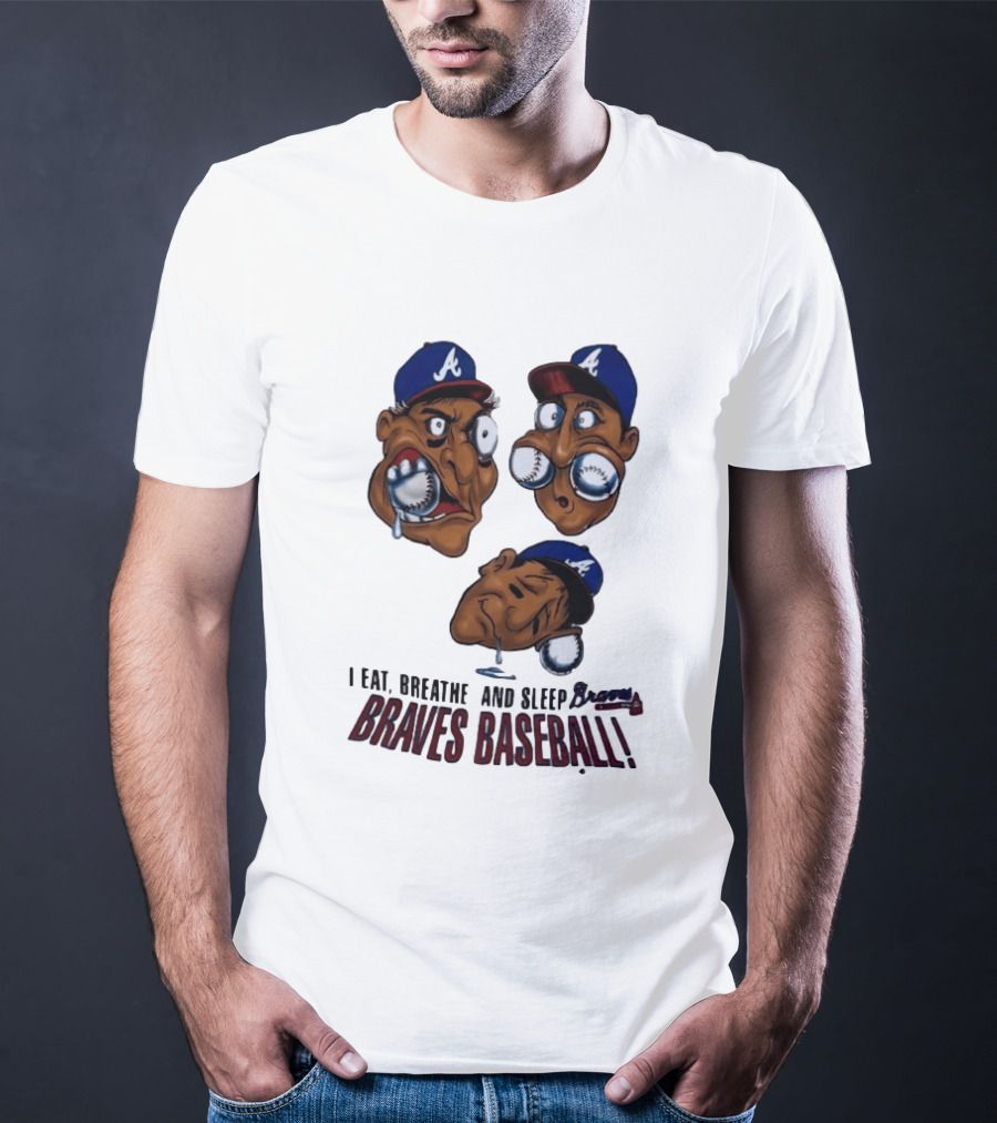 Atlanta Braves Baseball 1995 I Eat Breathe And Sleep Braves MLB Cartoon T-Shirt
