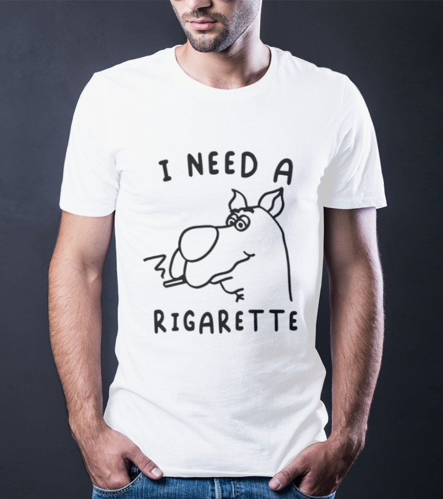 I Need A Rigarette Funny Cartoon Smoke T-Shirt