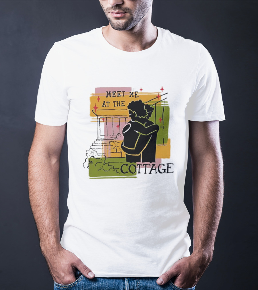 Meet Me At The Cottage Embrace By The Porch Steps T-Shirt