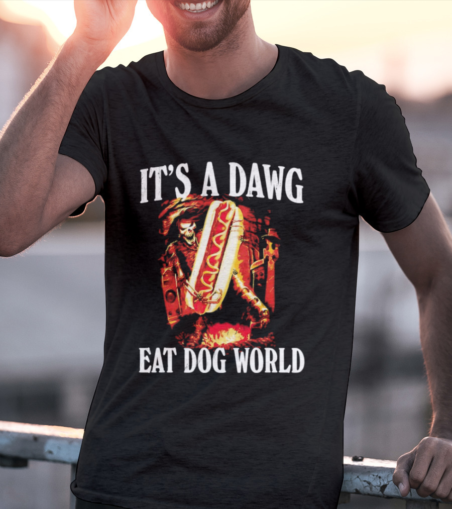 Grim Reaper With Hotdog It's A Dawg Eat Dog World T-Shirt