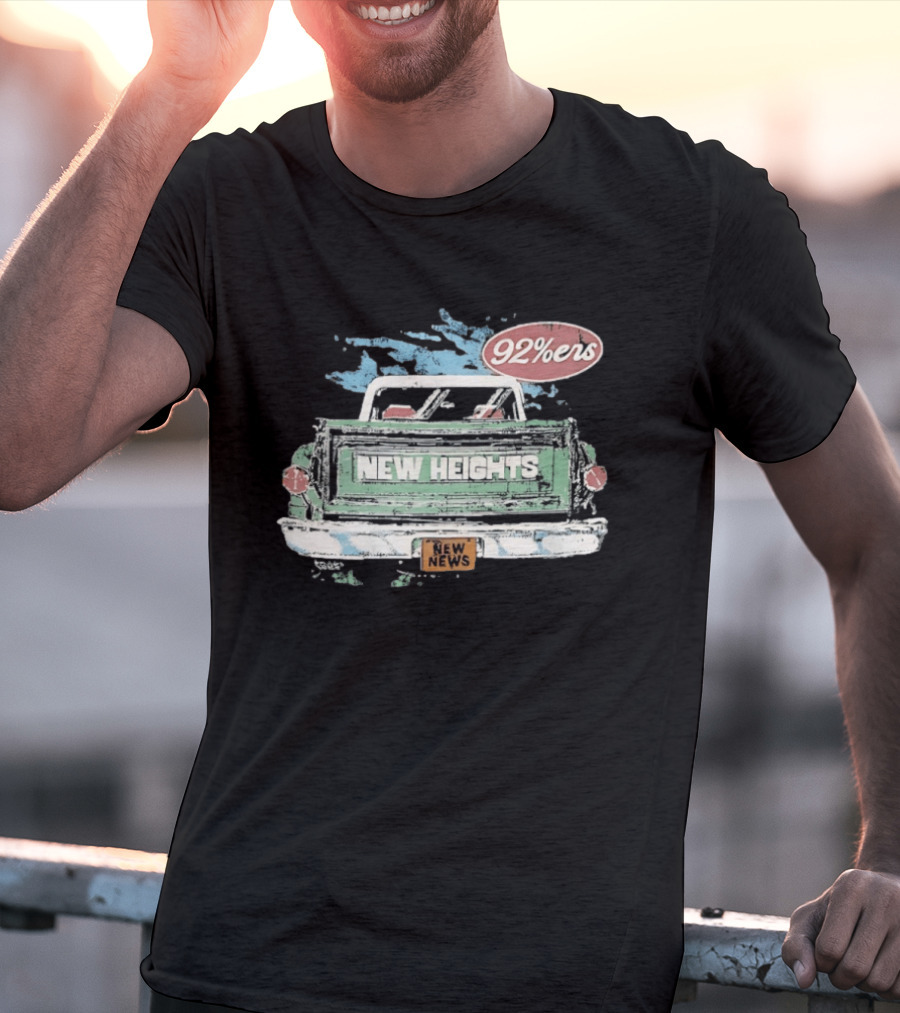 New Heights 92 Percenters Truck Vintage Style New News T-Shirt