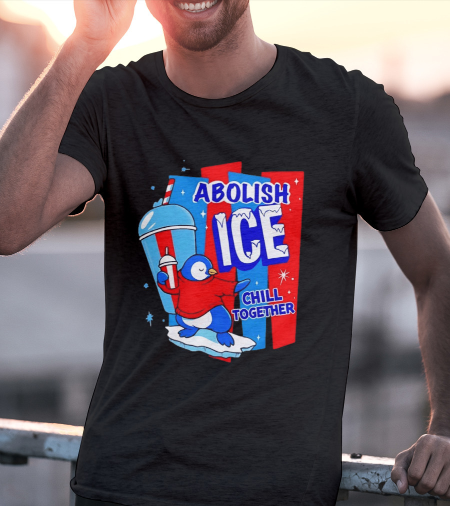 Abolish ICE Penguin Ice Skating Chill Together T-Shirt