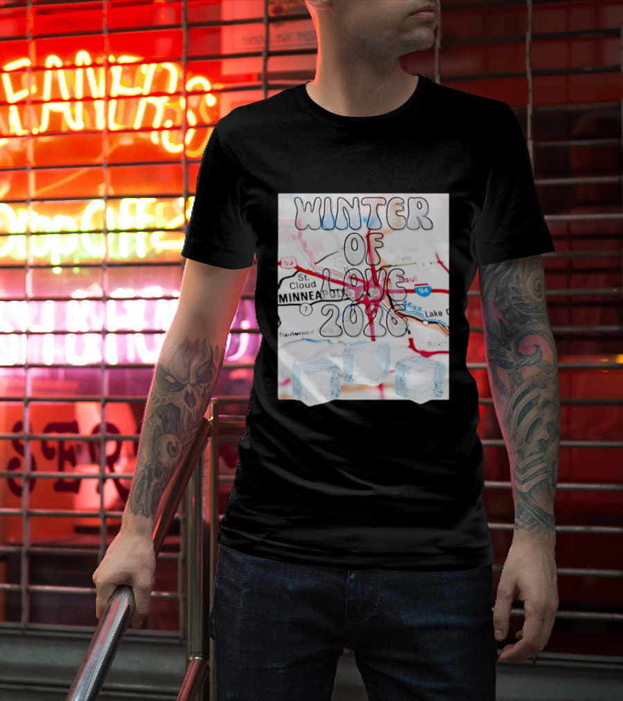 Winter Of Love 2026 Minneapolis Ice Map 94 7 T-Shirt