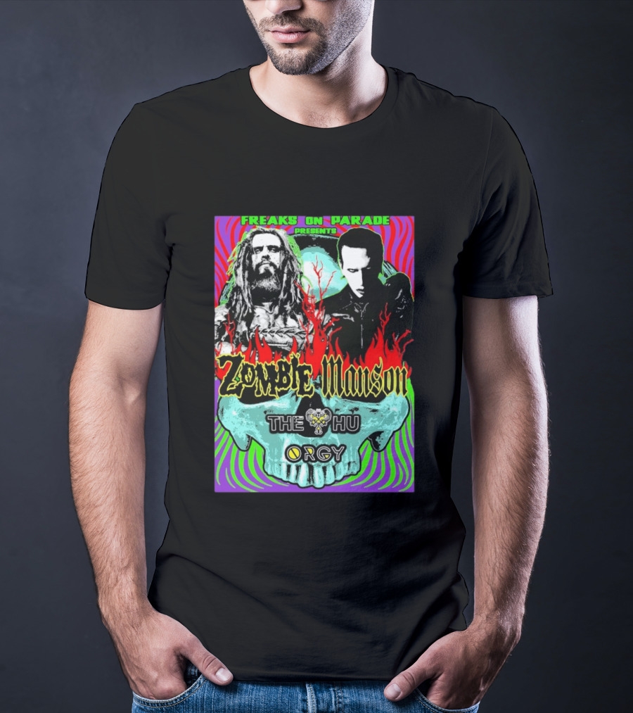 Freaks On Parade Presents Zombie X Manson The Hu Orgy 2026 T-Shirt