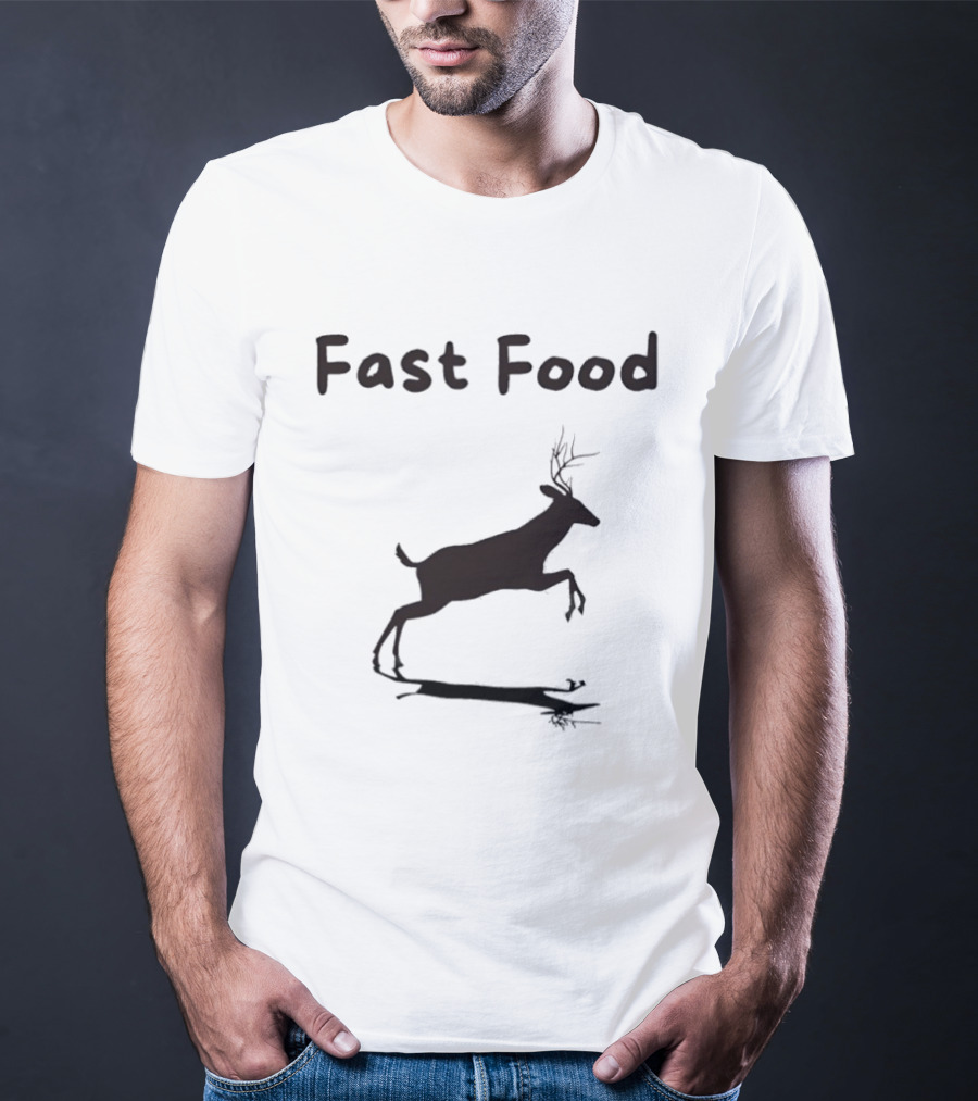 Fast Food Deer Humor For Outdoor Hunting Enthusiasts T-Shirt