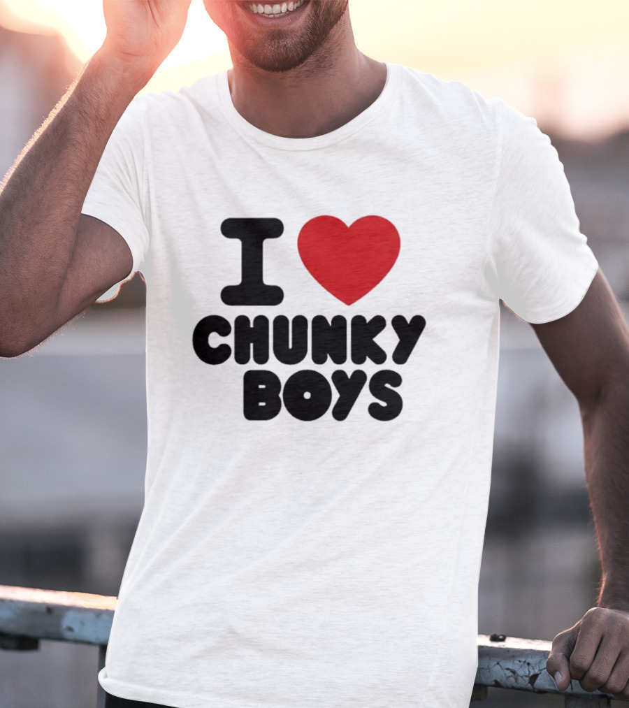 I Love Chunky Boys Heart T-Shirt