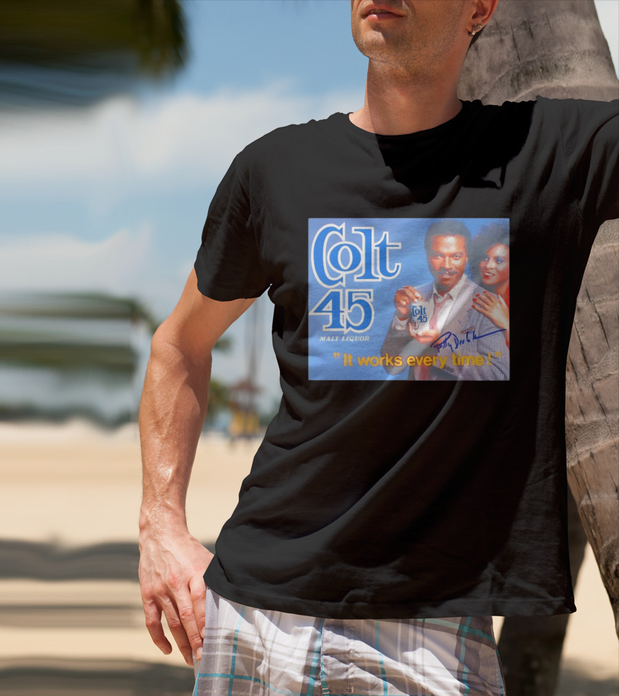 Colt 45 Malt Liquor It Works Every Time Billy Dee Williams Signed T-Shirt