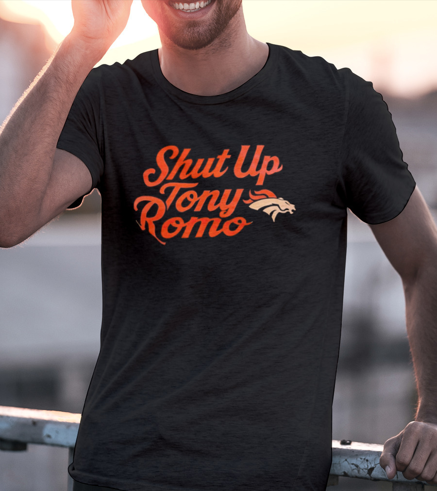 Denver Broncos Shut Up Tony Romo T-Shirt