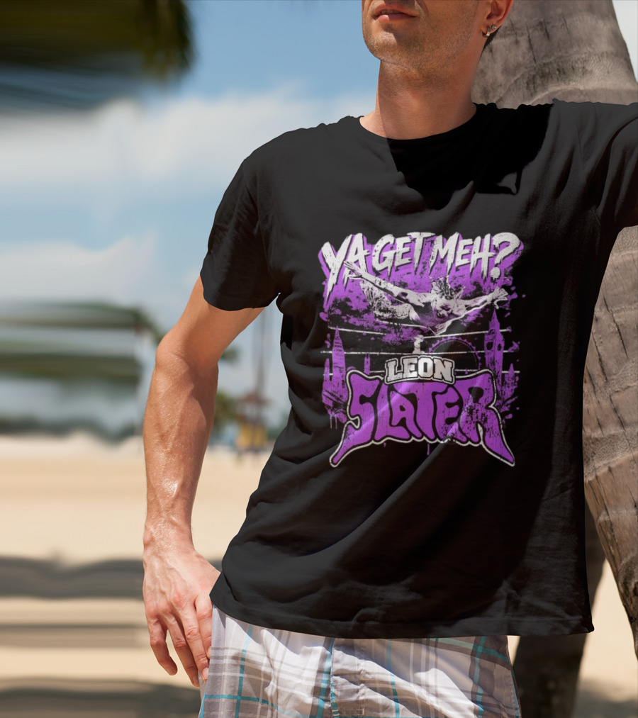 Leon Slater Ya Get Meh Wrestling Purple T-Shirt