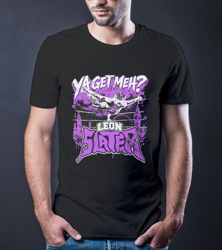 Leon Slater Ya Get Meh Wrestling Purple T-Shirt