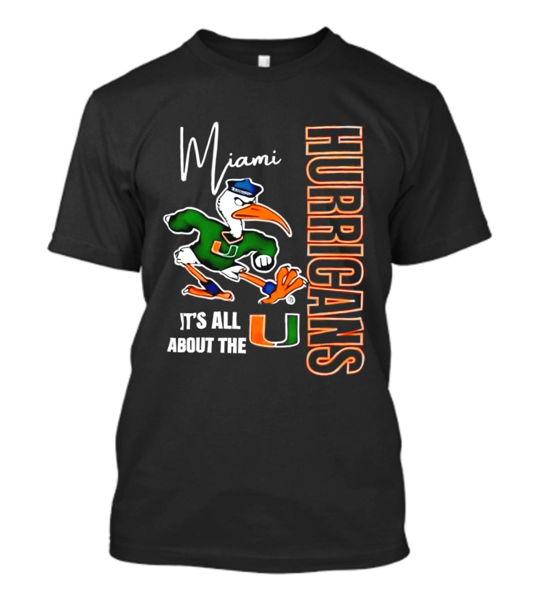 Miami Hurricanes It's All About The U Football Miami Hurricanes T-Shirt