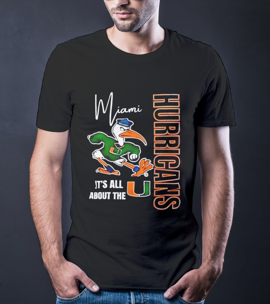 Miami Hurricanes It's All About The U Football Miami Hurricanes T-Shirt