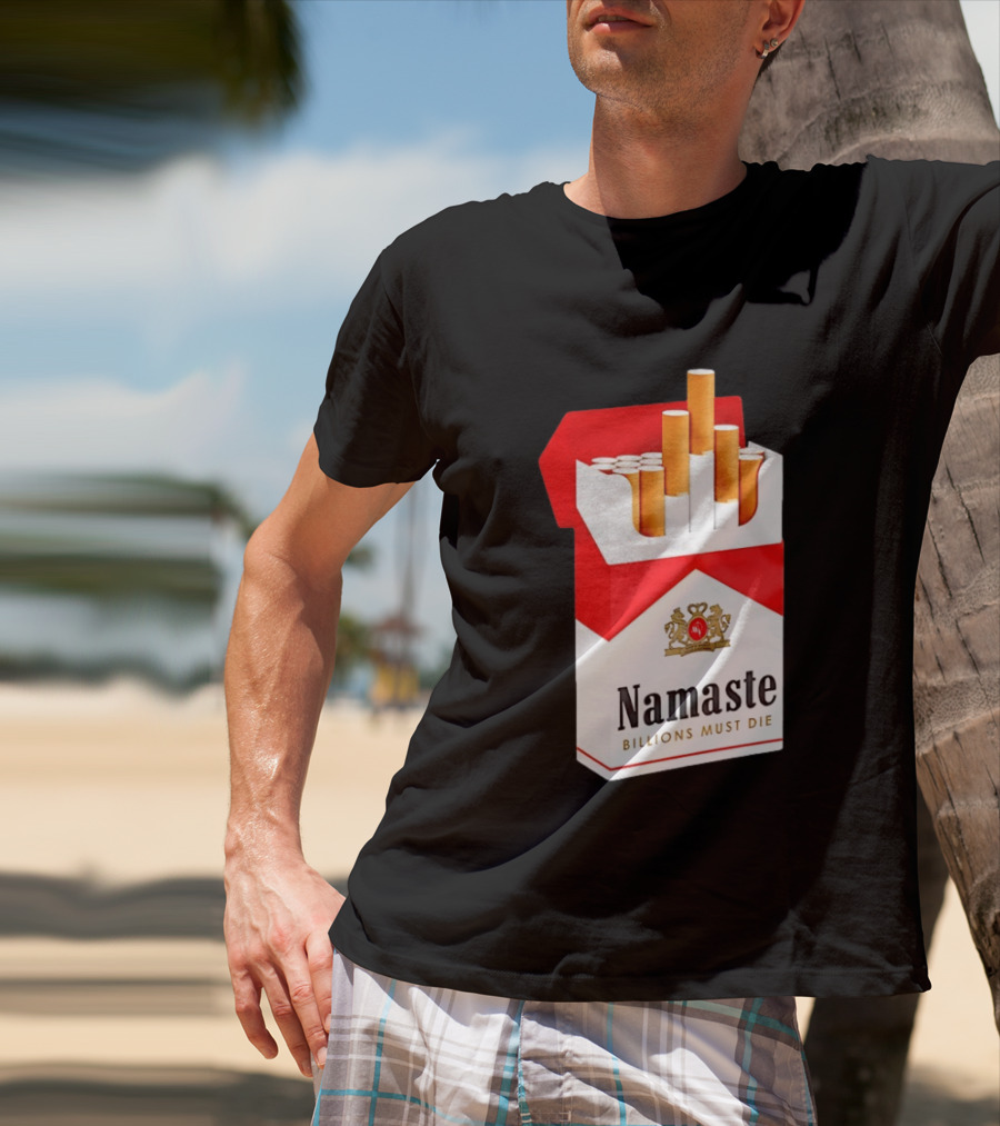 Namaste Billions Must Die Marlboro Pack Cigarettes T-Shirt