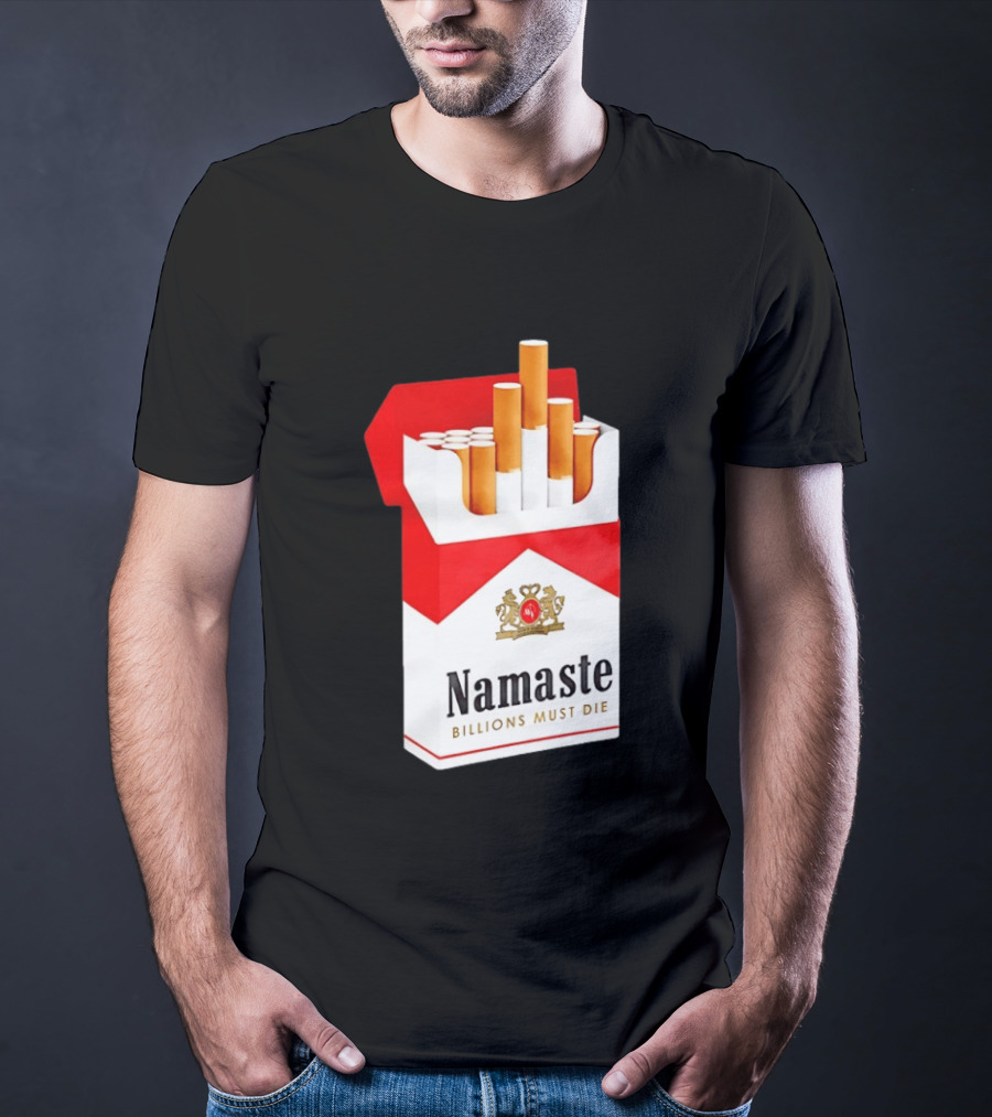 Namaste Billions Must Die Marlboro Pack Cigarettes T-Shirt