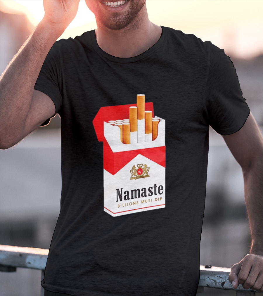 Namaste Billions Must Die Marlboro Pack Cigarettes T-Shirt
