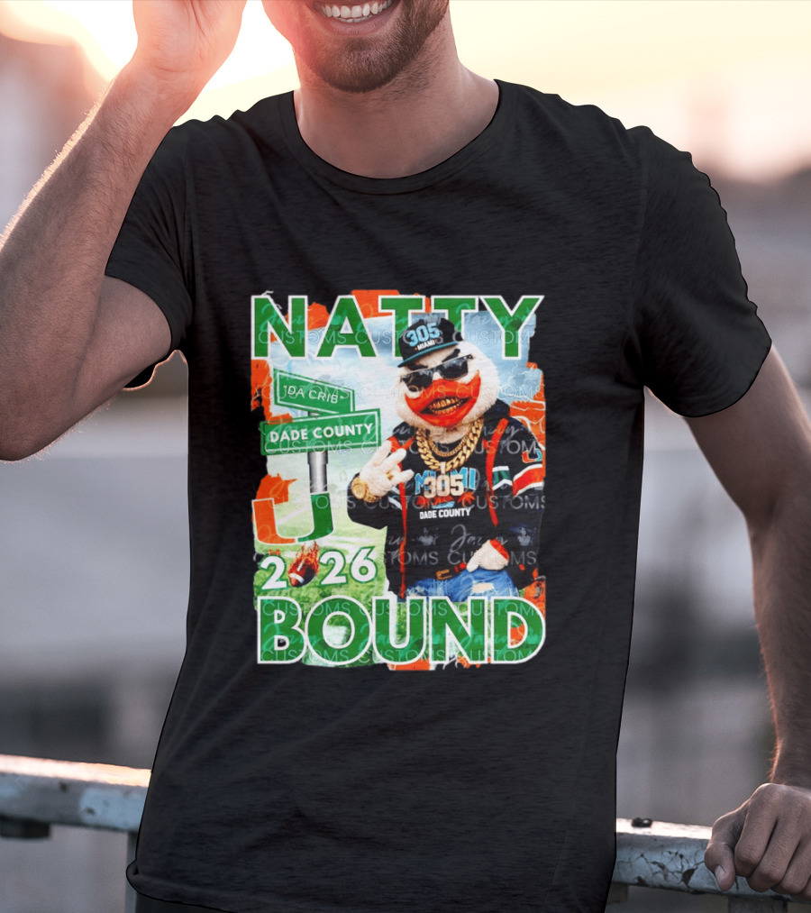 Natty Bound Miami Hurricanes Dade County 305 2026 T-Shirt