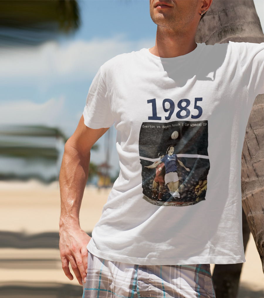 Everton Vs Bayern Munich 1985 CUP WINNERS CUP Football Match T-Shirt