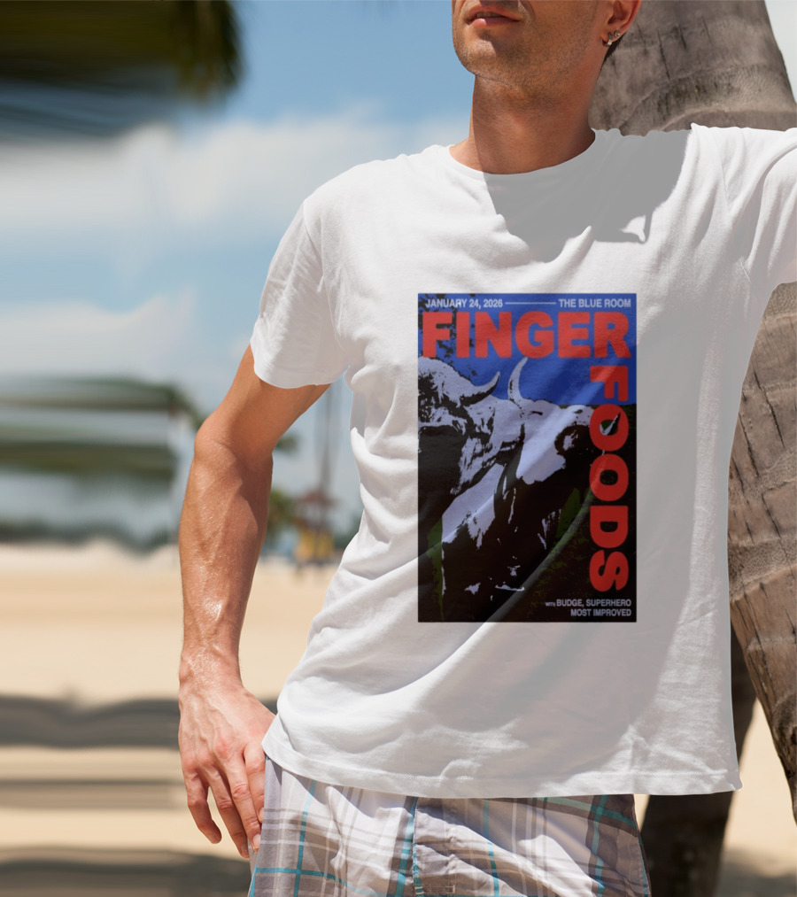 January 24 2026 Finger Foods The Blue Room Budge Superhero Most Improved T-Shirt
