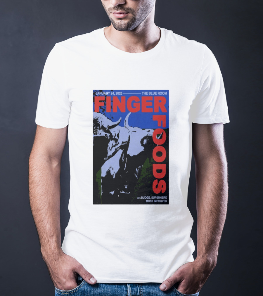 January 24 2026 Finger Foods The Blue Room Budge Superhero Most Improved T-Shirt