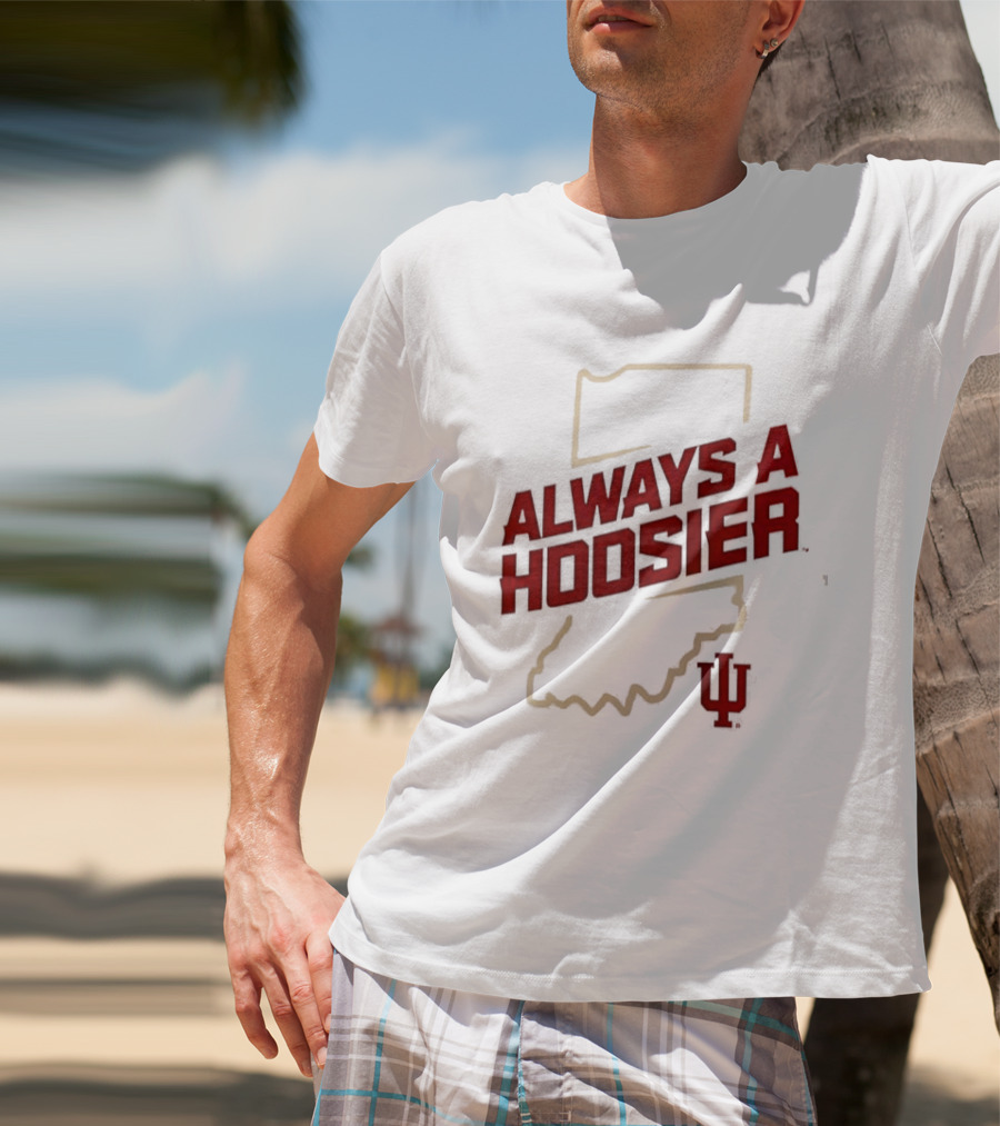 Indiana Hoosiers Always A Hoosier Map IU T-Shirt