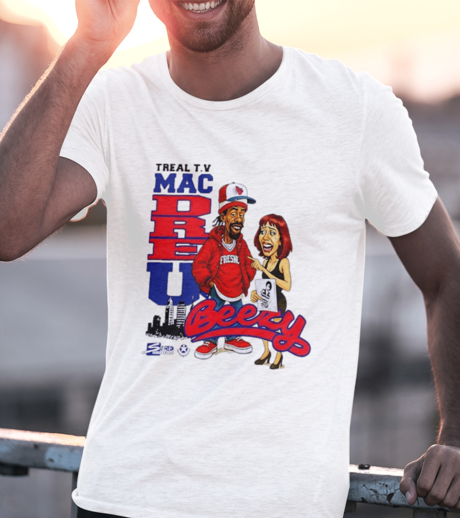 Treal TV Mac Dre U Beezy Fresno T-Shirt