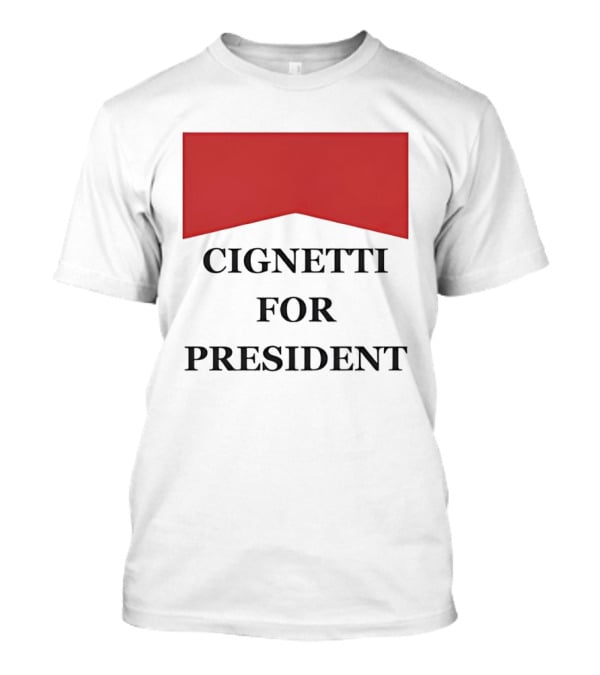 Cignetti For President Marlboro T-Shirt