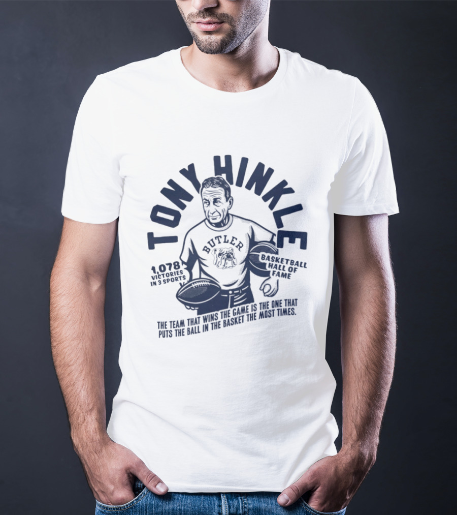Tony Hinkle Basketball Hall Of Fame Butler 1078 Victories In 3 Sports T-Shirt