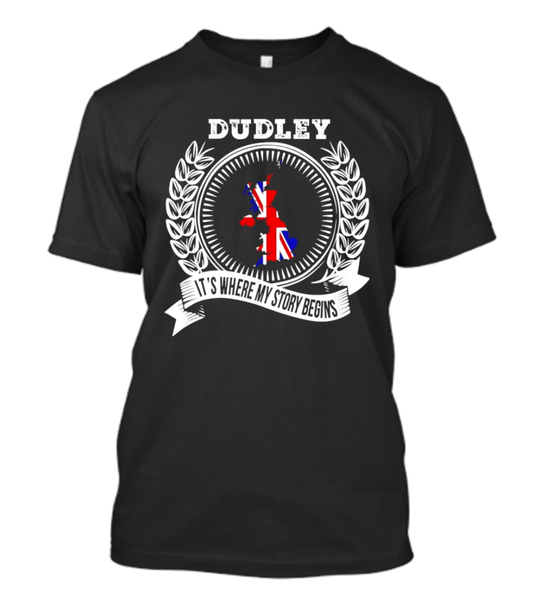 Dudley It's Where My Story Begins UK Map Union Jack Laurel T-Shirt