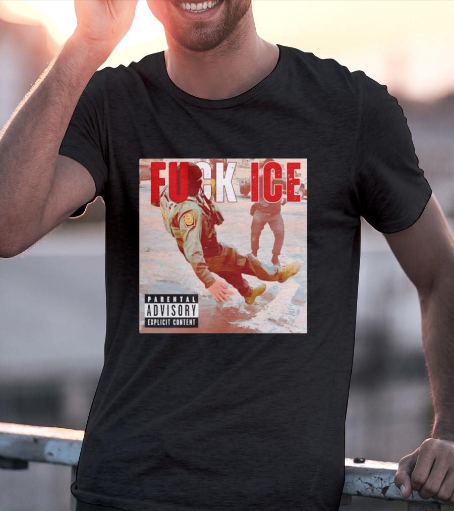 Fuck Ice Anti ICE Album Cover Minnesota Parental Advisory Explicit Content T-Shirt