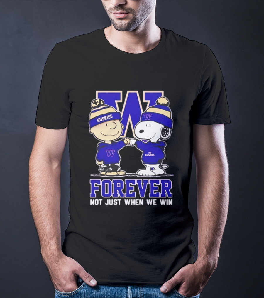 Peanut Snoopy Charlie Brown Washington Huskies Forever Not Just When We Win T-Shirt