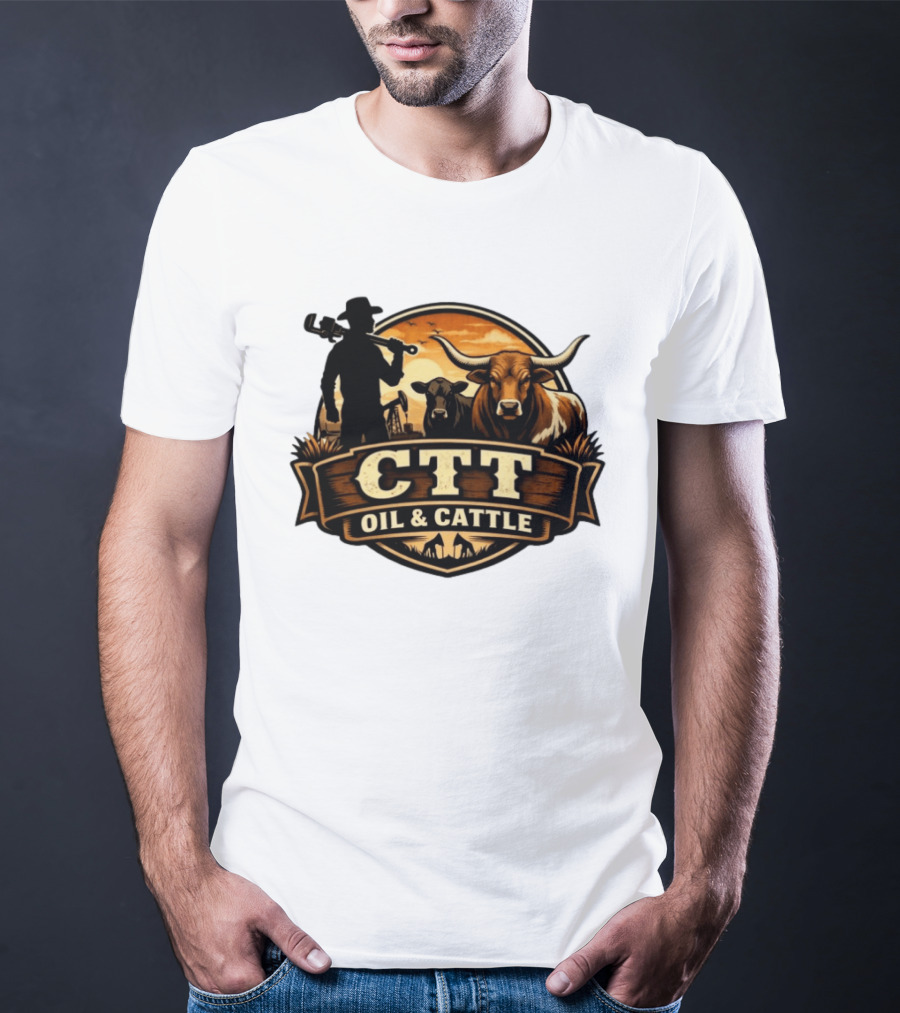 CTT Oil And Cattle Western Ranching Cowboys And Livestock T-Shirt