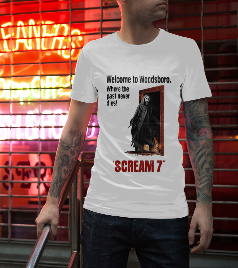 Welcome To Woodsboro Where The Past Never Dies Scream 7 T-Shirt