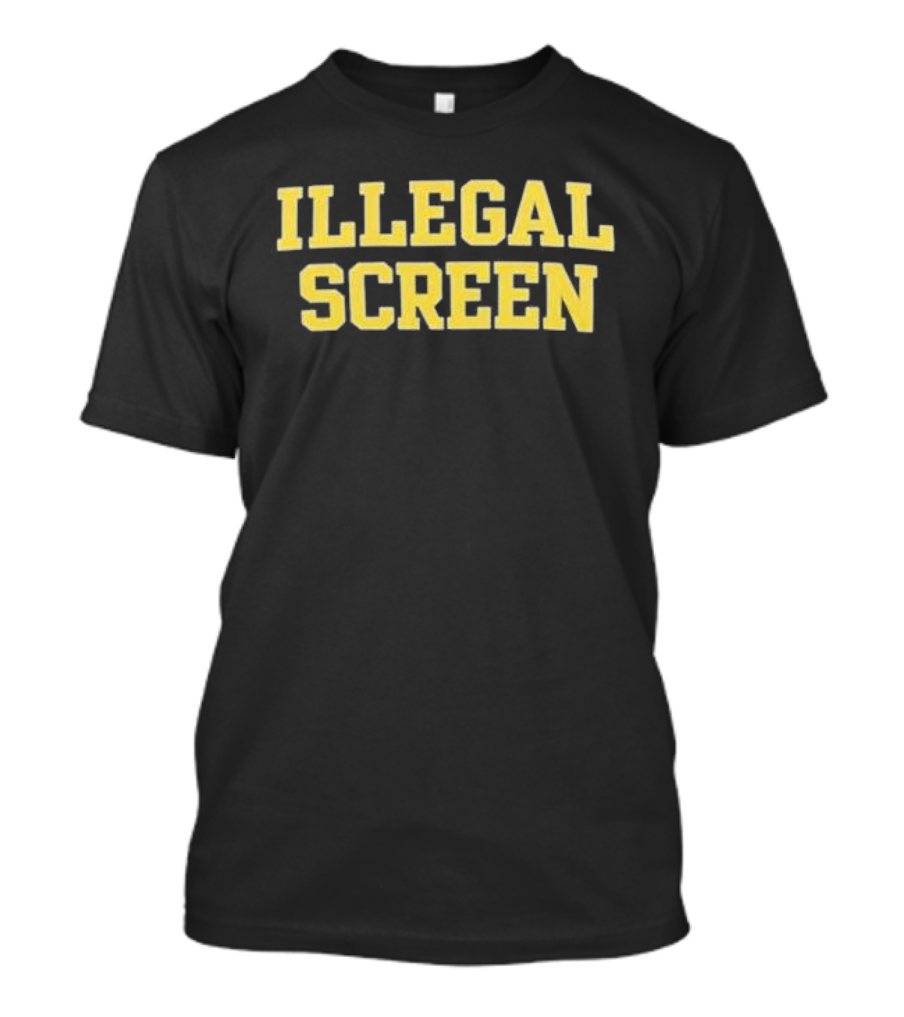 Illegal Screen Sports Humor Yellow T-Shirt