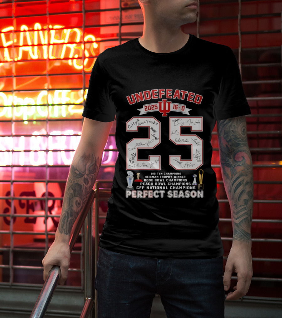 Indiana Hoosiers 2025 Undefeated 16 0 Perfect Season Champions Rose Bowl Peach Bowl CFP National Champions T-Shirt