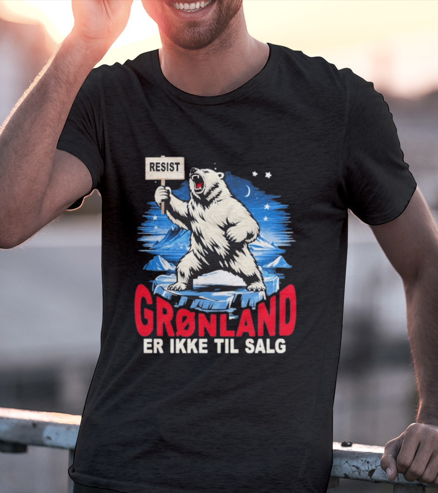 Resist Polar Bear Greenland Er Ikke Til Salg T-Shirt