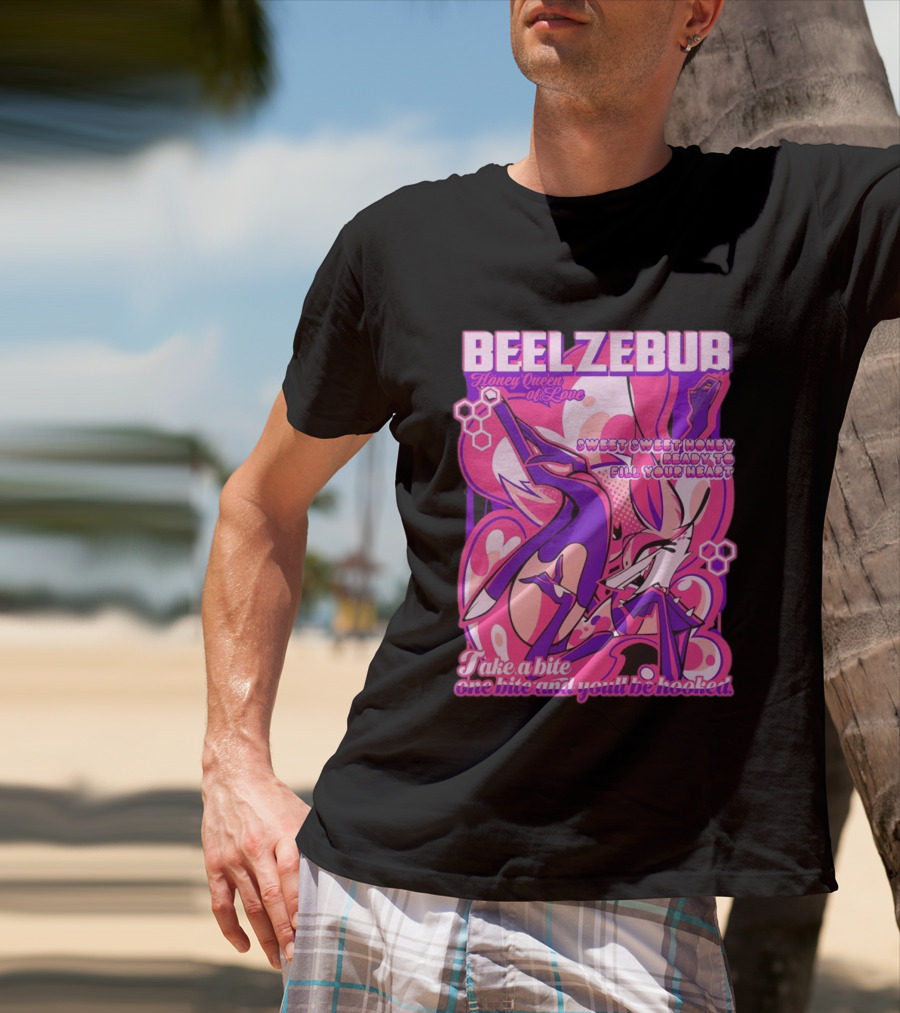 Beelzebub Honey Queen Of Love Sweet Honey Ready To Fill Your Heart T-Shirt
