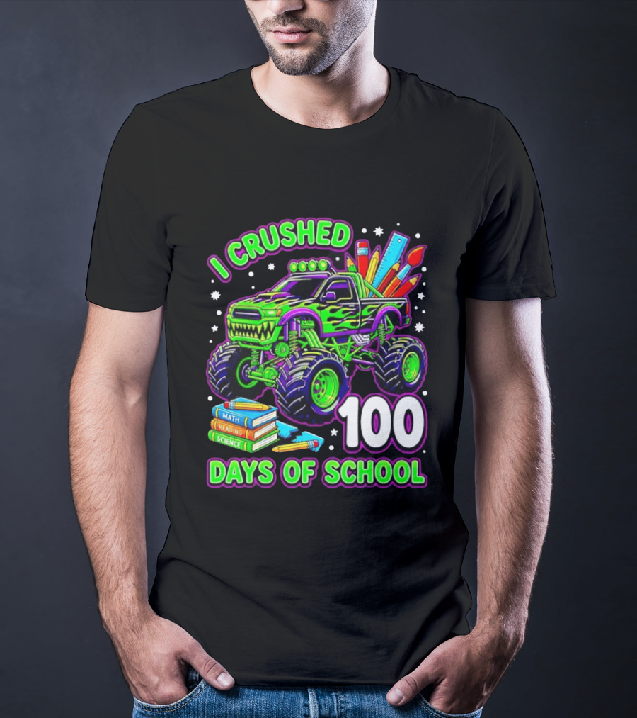 I Crushed 100 Days Of School Monster Truck Math Reading Science Book T-Shirt