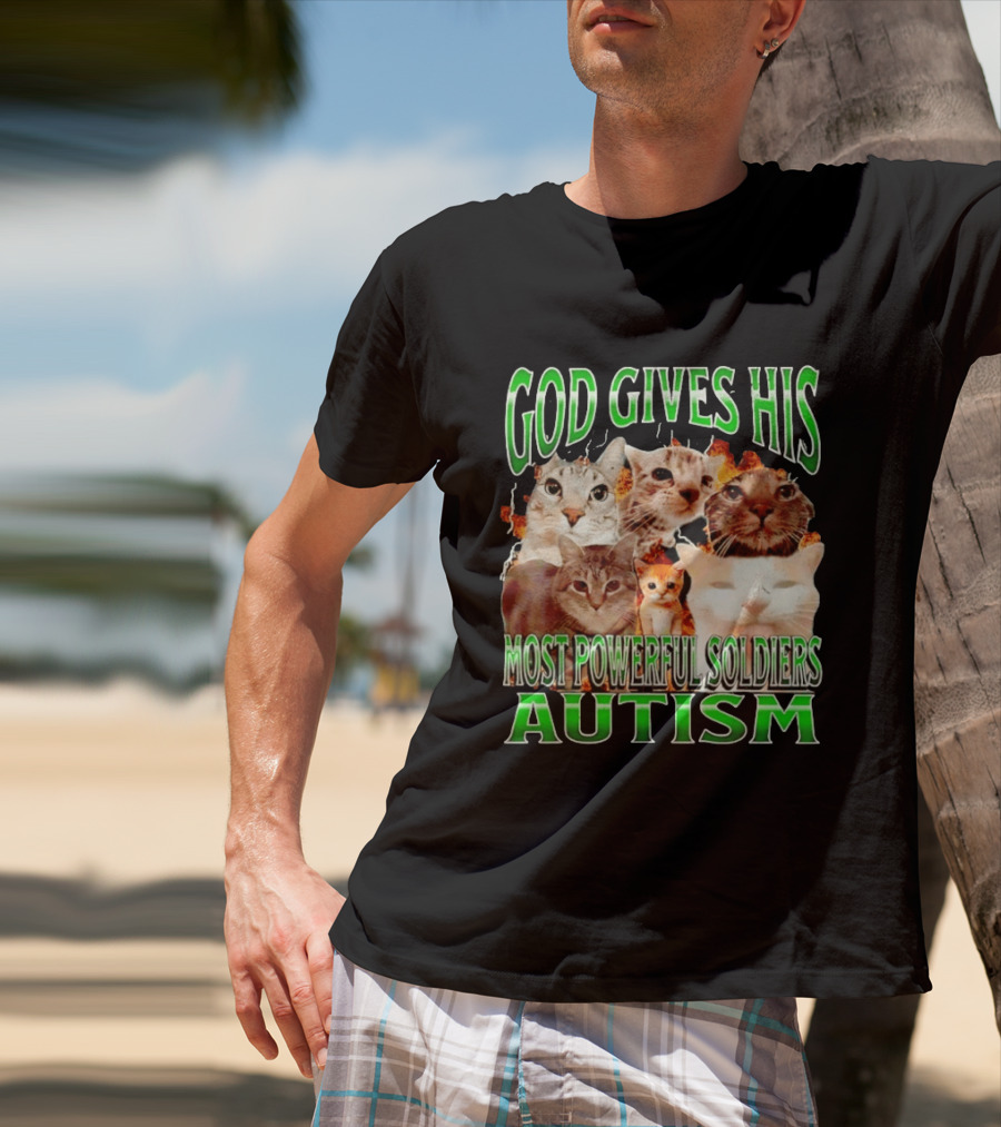 God Gives His Most Powerful Soldiers Autism Cats T-Shirt