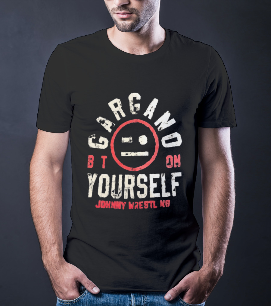 Gargano Bet On Yourself Johnny Wrestling T-Shirt