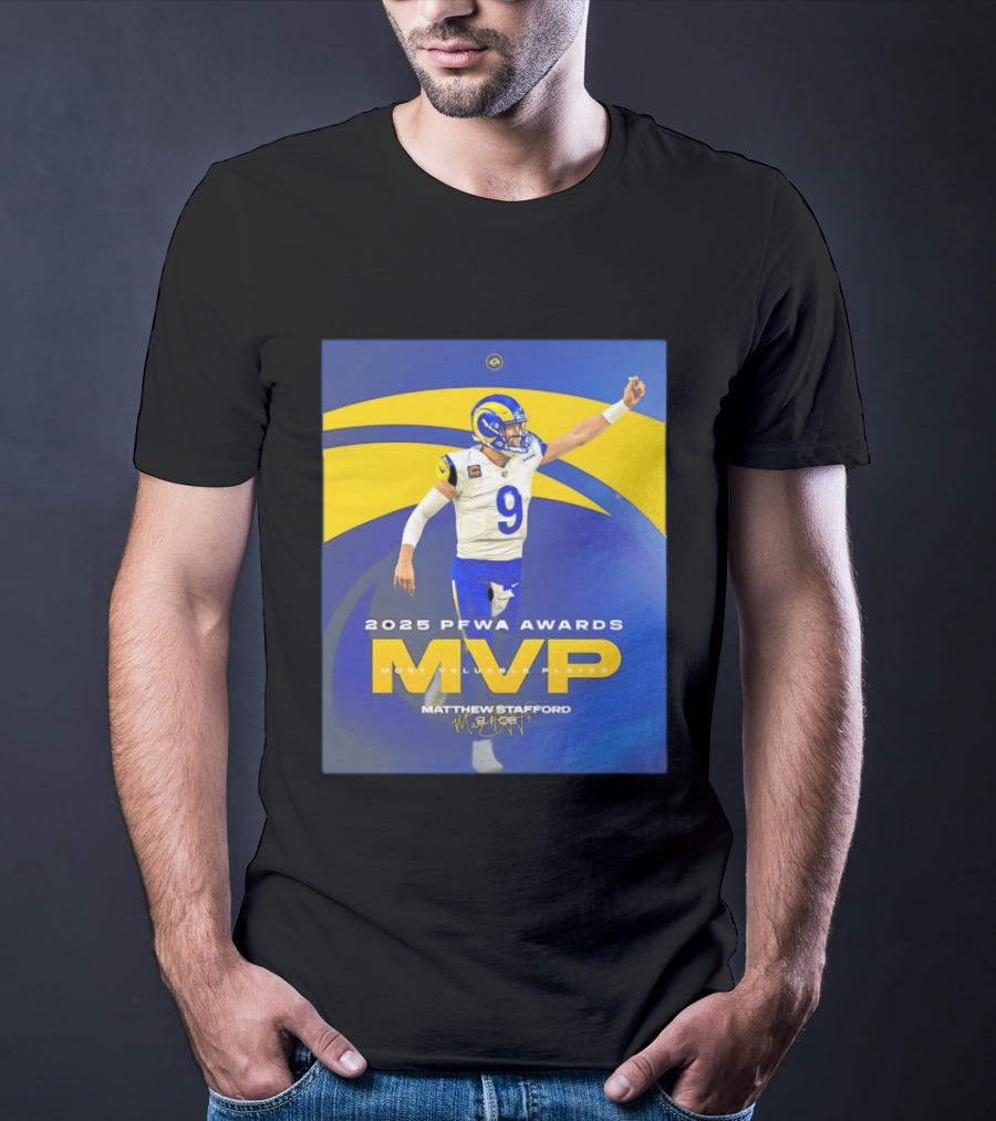 2025 PFWA Awards MVP Matthew Stafford Most Valuable Player T-Shirt