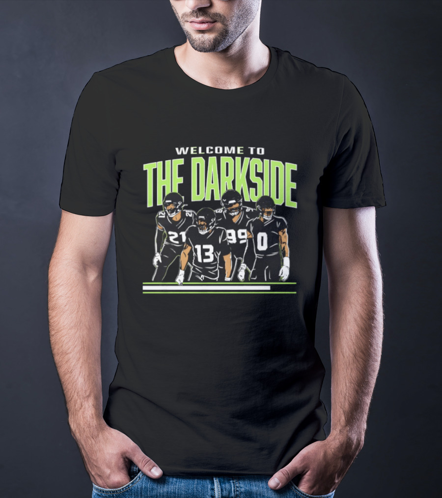 Welcome To The Dark Side Seattle Seahawks Players Football Team T-Shirt