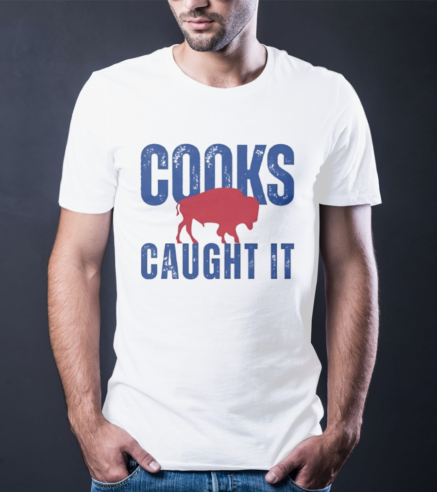 Cooks Caught It Buffalo Bills Red Buffalo T-Shirt