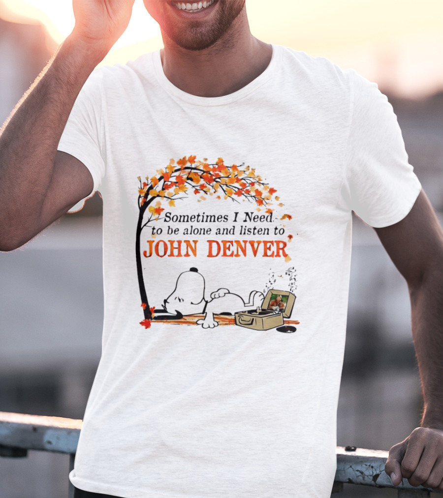Peanuts Snoopy Sometimes I Need To Be Alone And Listen To John Denver Autumn Tree Scene T-Shirt